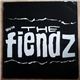 The Fiendz - We're The Fiendz